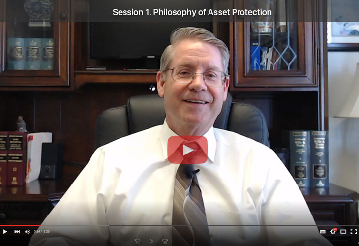 Session 1 - Philosophy of Asset Protection